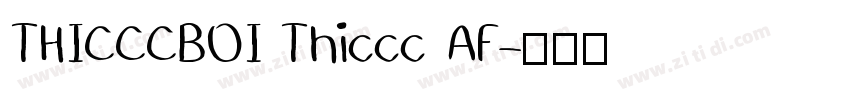 THICCCBOI Thiccc AF字体转换